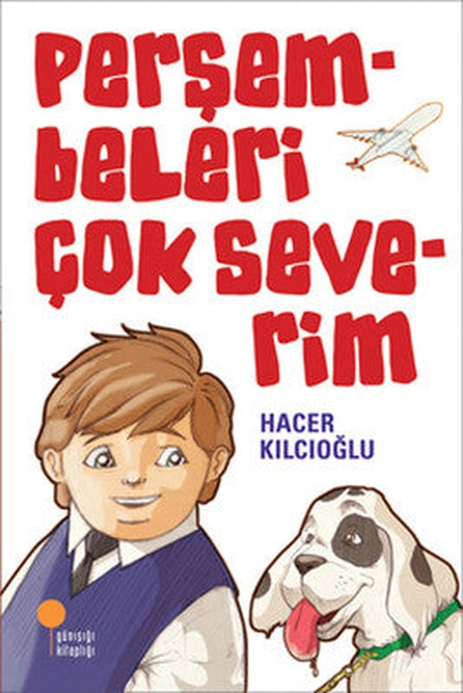 Perşembeleri Çok Severim | Günışığı Kitaplığı