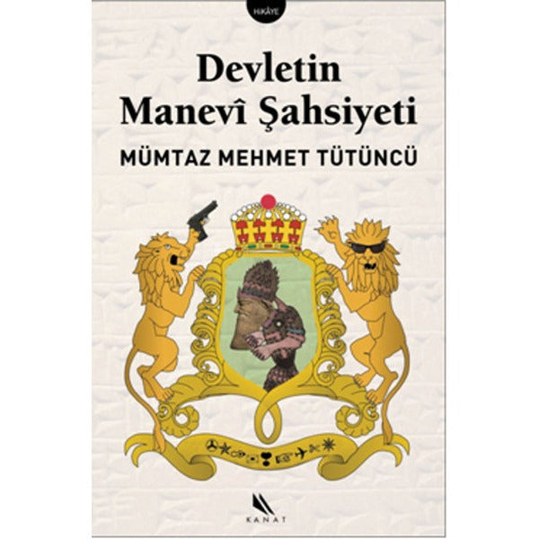 Devletin Manevi Şahsiyeti | Kanat Kitap