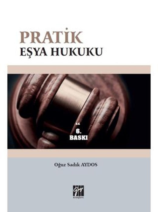 Pratik Eşya Hukuku | Gazi Kitabevi (Ciltsiz)