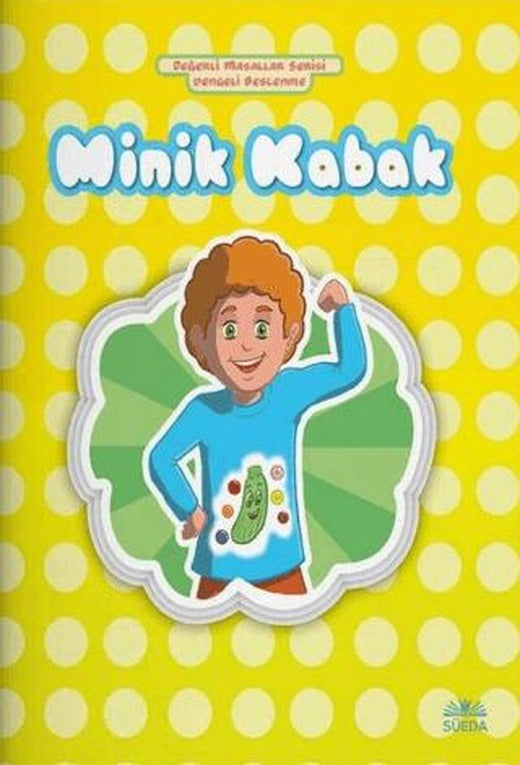Minik Kabak | Süeda Basım Yayın (Ciltsiz)