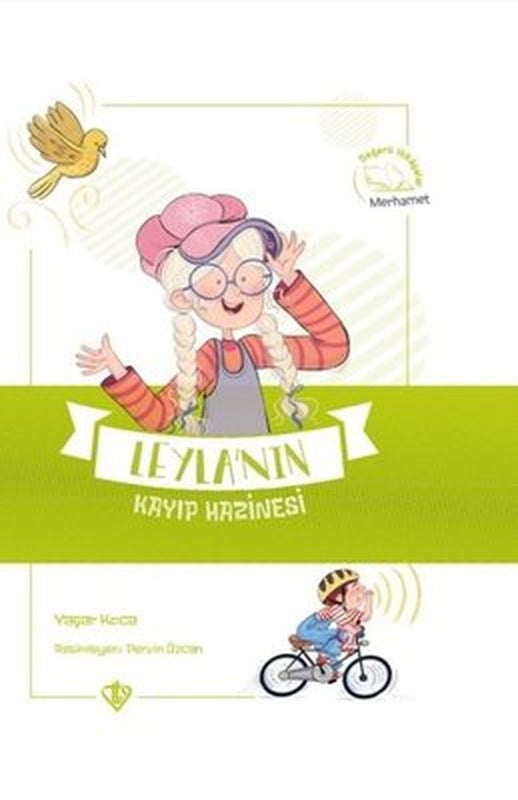 Leyla'nın Kayıp Hazinesi - Değerli Hikayeler - Merhamet | Türkiye Diyanet Vakfı Yayınları