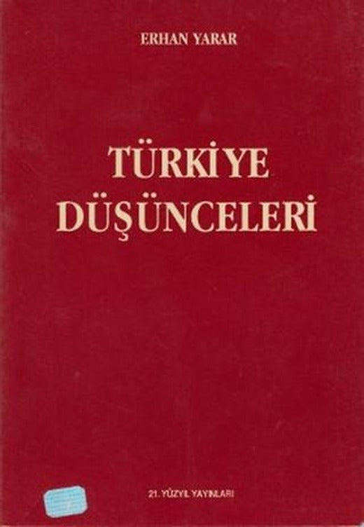 Türkiye Düşünceleri | 21. Yüzyıl Yayınları (Ciltsiz)
