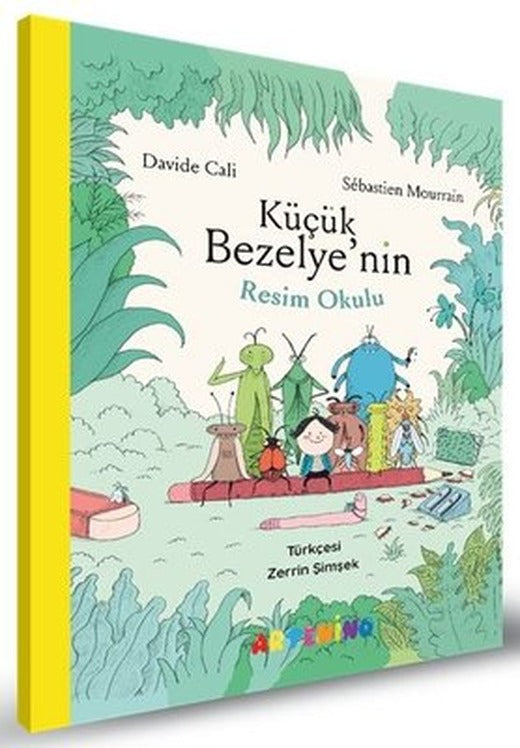 Küçük Bezelye'nin Resim Okulu | Artenino Yayıncılık (İnce Kapak)