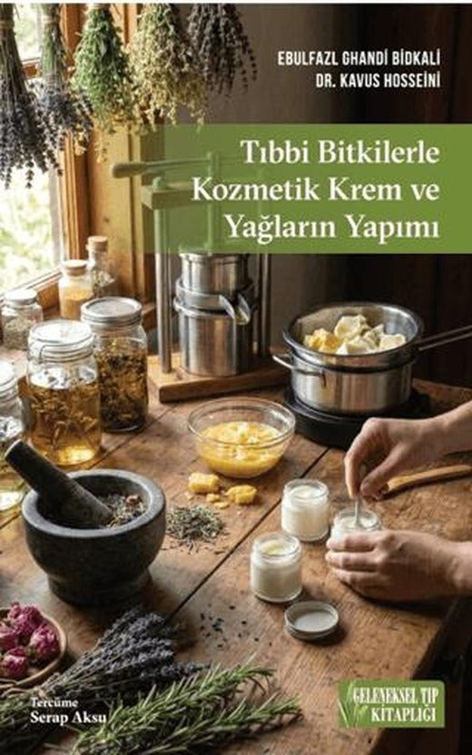 Tıbbi Bitkilerle Kozmetik Krem ve Yağların Yapımı