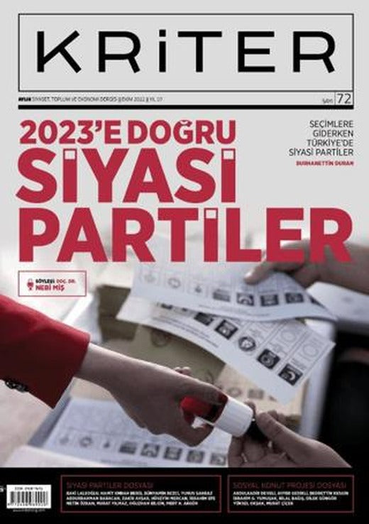 Kriter Aylık Siyaset Toplum ve Ekonomi Dergisi Sayı: 72 Ekim 2022 | Kriter Aylık Siyaset Toplum ve Ekonomi Dergisi Yayınları (Ciltsiz)