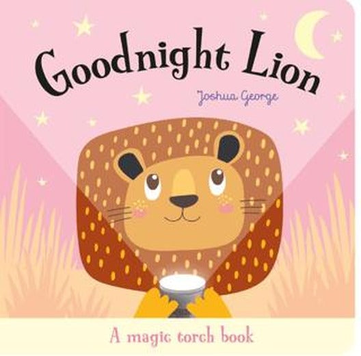 Goodnight Lion - A Magic Torch Book | IMAGINE THAT (Ciltli)