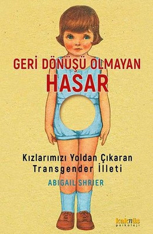 Geri Dönüşü Olmayan Hasar-Kızlarımızı Yoldan Çıkaran Transgender İlleti | Kaknüs Yayınları