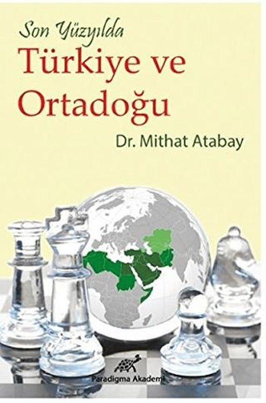 Son Yüzyılda Türkiye ve Ortadoğu