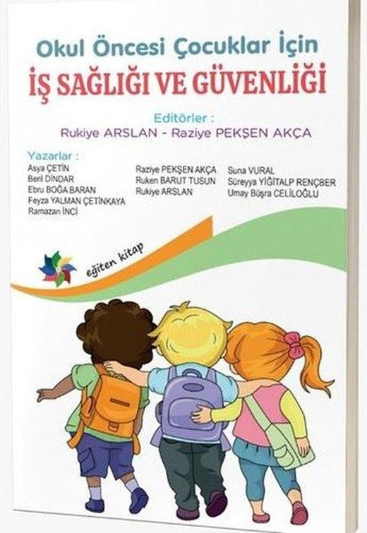 Okul Öncesi Çocuklar İçin İş Sağlığı ve Güvenliği | Eğiten Kitap (İnce Kapak)