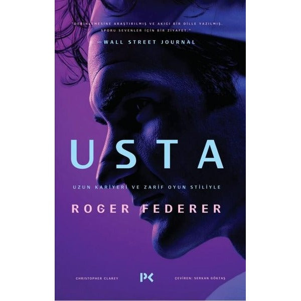 Usta: Uzun Kariyeri ve Zarif Oyun Stiliyle Roger Federer | Profil Kitap (İnce Kapak)