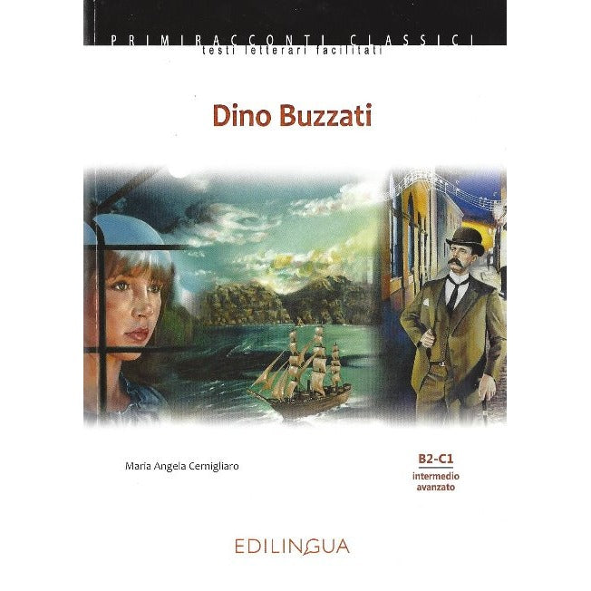 Dino Buzzati +CD (İtalyanca Okuma Kitabı ileri Seviye) B2-C1