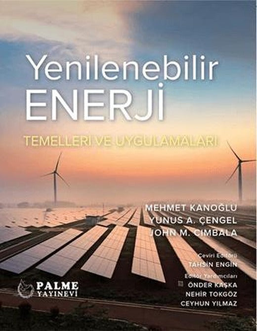 Yenilenebilir Enerji Temelleri ve Uygulamaları | Palme Yayıncılık (Ciltsiz)