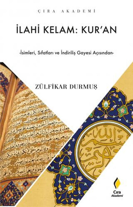 İlahi Kelam: Kur'an | Çıra Yayınları (Ciltsiz)