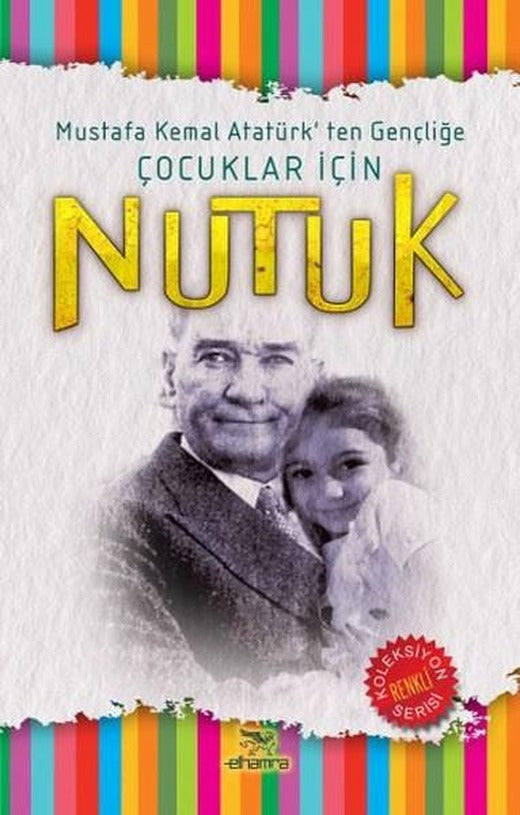 Çocuklar İçin Nutuk | Elhamra (İnce Kapak)