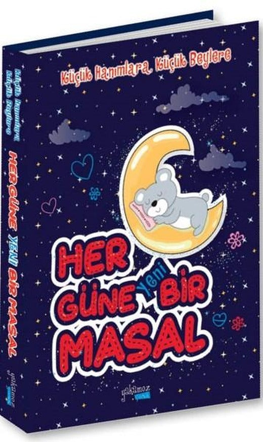 Her Güne Yeni Bir Masal | Yakamoz Yayınları (Ciltli)