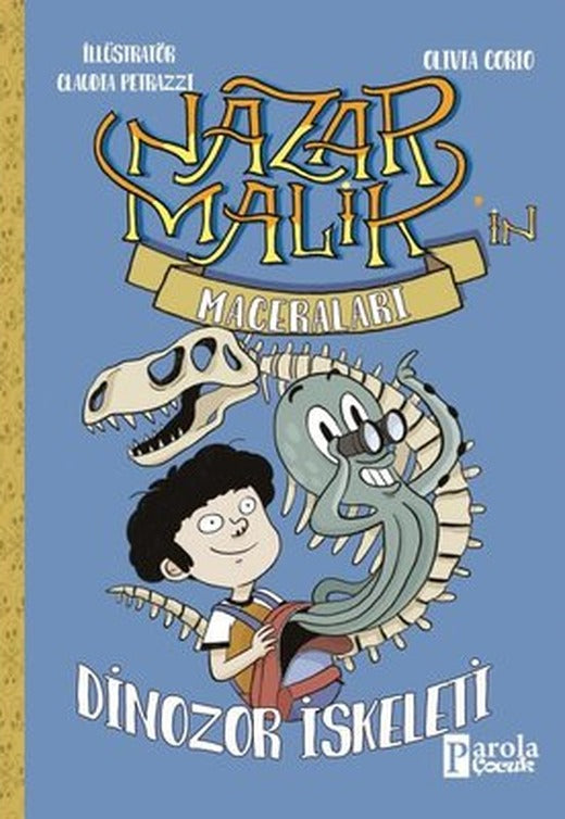 Nazan Malik'in Maceraları - Dinozor İskeleti | Parola Çocuk