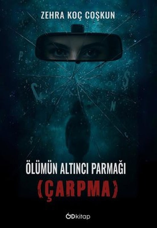 Ölümün Altıncı Parmağı - Çarpma |OD Kitap (İnce Kapak)