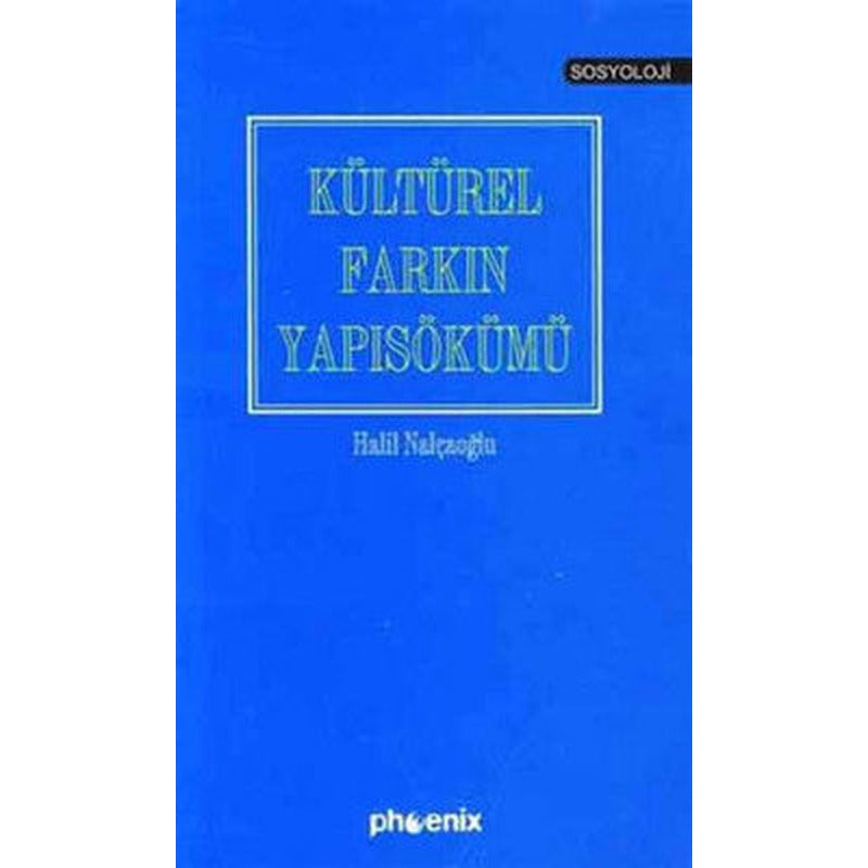 Kültürel Farkın Yapısökümü | Phoenix