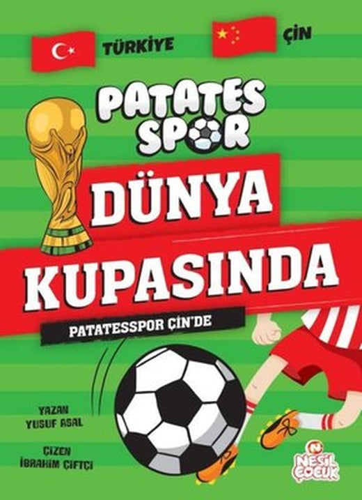 Patatesspor Çin'de - Patates Spor Dünya Kupasında | Nesil Çocuk Yayınları