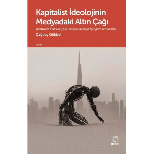 Kapitalist İdeolojinin Medyadaki Altın Çağı