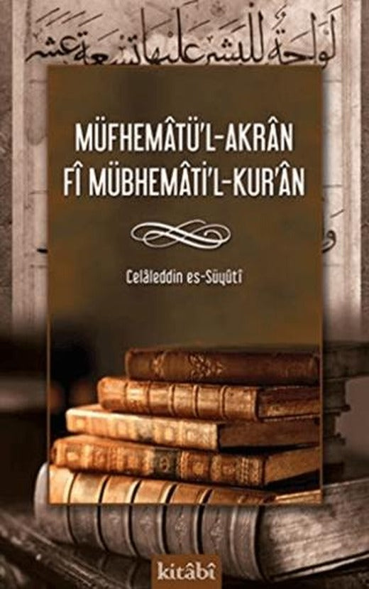 Müfhematü’l-Akran Fi Mübhemati’l-Kur’an