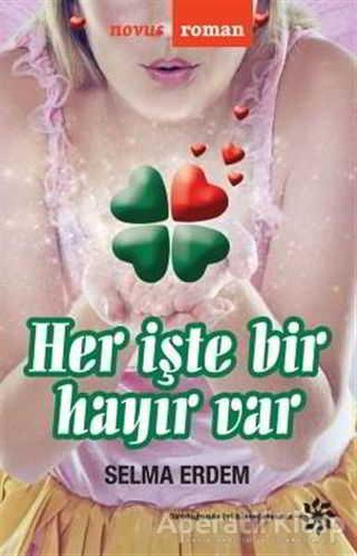 Her İşte Bir Hayır Var - Selma Erdem - Doğan Novus | Doğan Novus