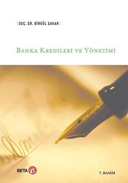 Banka Kredileri ve Yönetimi | Beta Yayınevi (Ciltsiz)