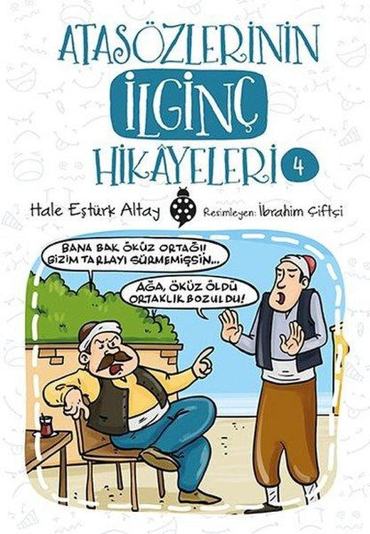 Atasözlerinin İlginç Hikayeleri-4 | Uğurböceği (e-Kitap)
