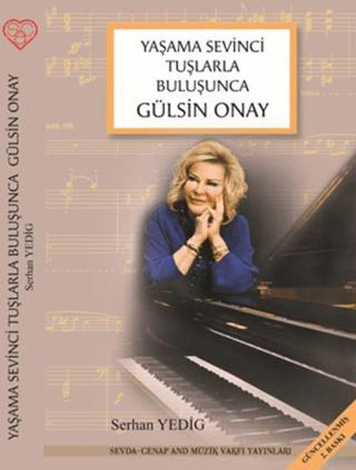 Yaşama Sevinci Tuşlarla Buluşunca Gülsin Onay
