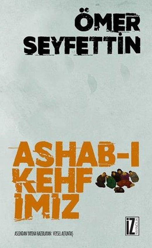 Ashab-ı Kehfimiz | İz Yayıncılık (İnce Kapak)