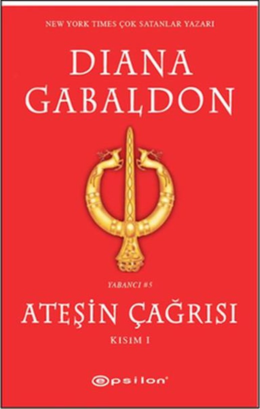 Ateşin Çağrısı Kısım - 1 | Epsilon Yayınevi (İnce Kapak)