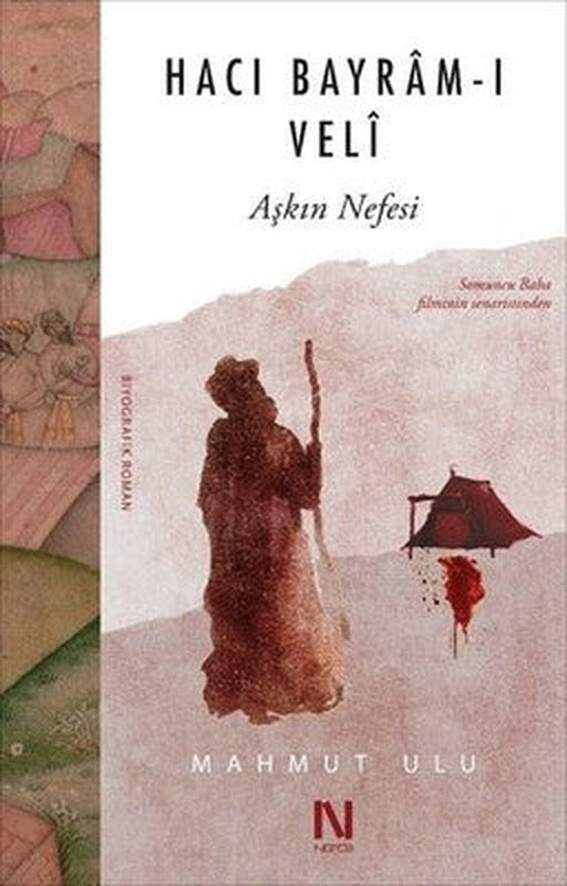 Hacı Bayram-ı Veli | Nefes Yayıncılık