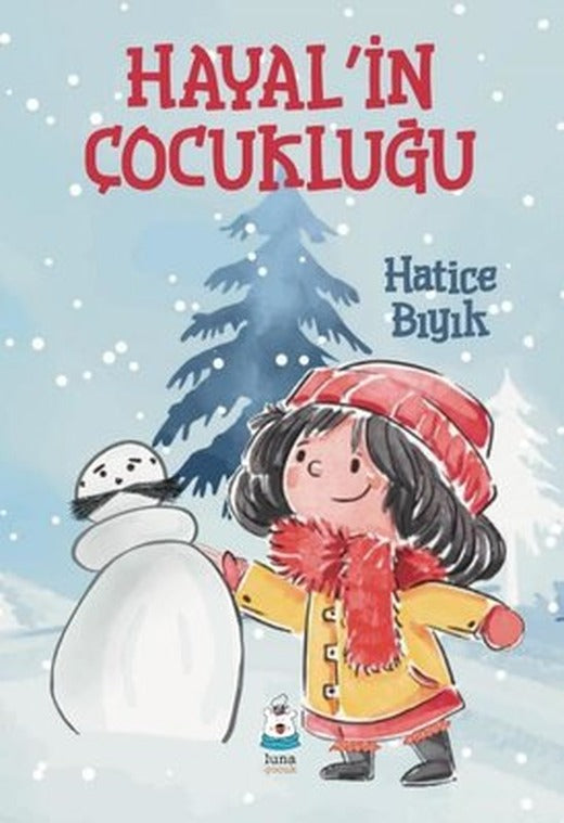 Hayal'in Çocukluğu | Luna Yayınları