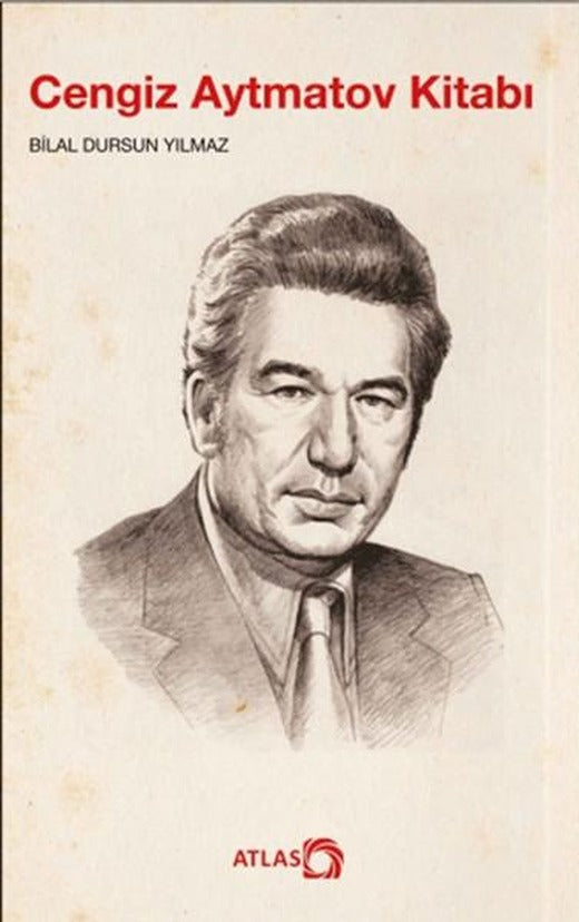 Cengiz Aytmatov Kitabı | Atlas Kitap (İnce Kapak)