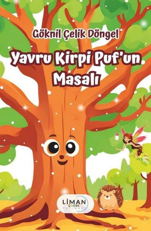 Yavru Kirpi Puf'un Masalı | Liman Çocuk (İnce Kapak)
