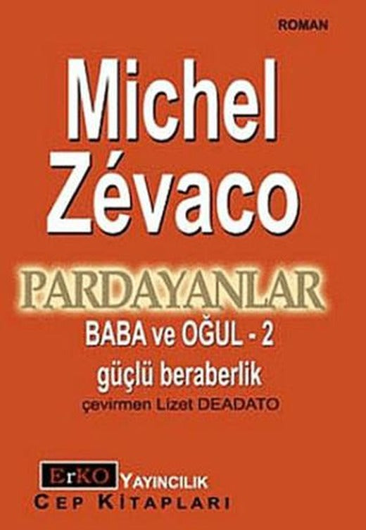 Baba ve Oğul 2 Güçlü Beraberlik