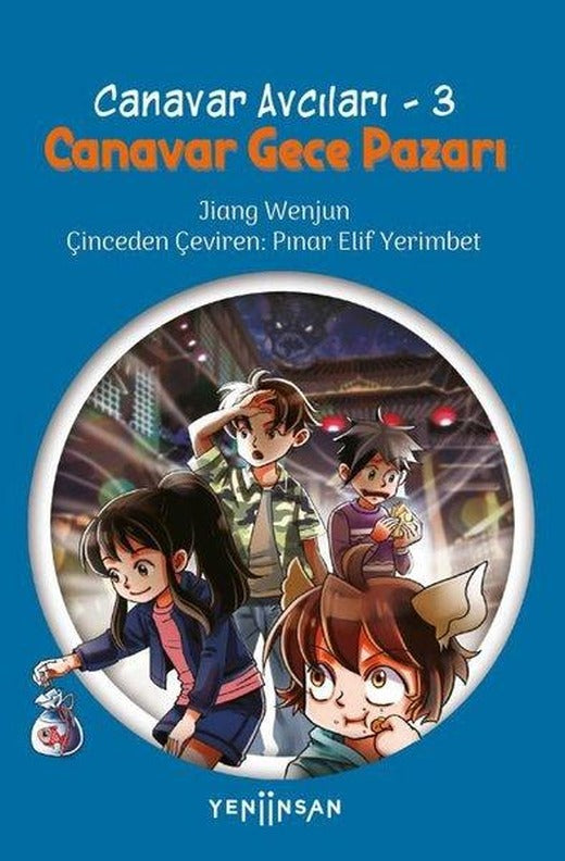Canavar Avcıları 3 - Canavar Gece Pazarı | Yeni İnsan Yayınevi (İnce Kapak)