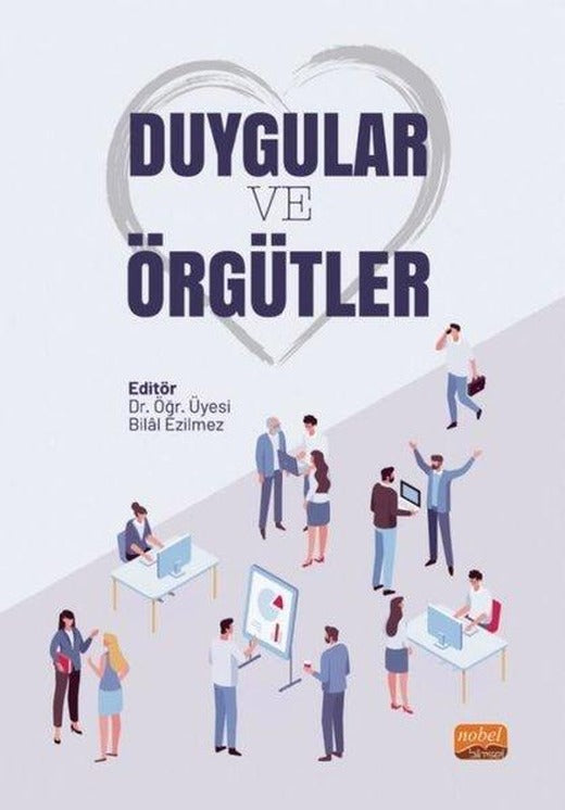 Duygular ve Örgütler | Nobel Bilimsel Eserler (İnce Kapak)