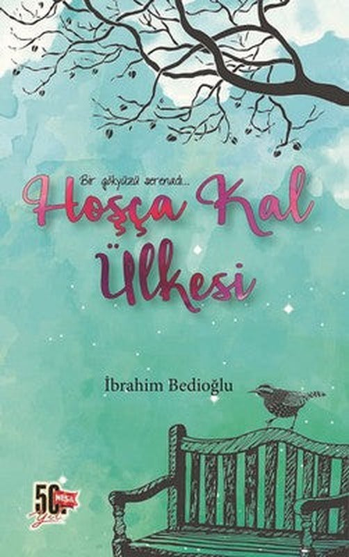 Hoşça Kal Ülkesi | Nesil Yayınları