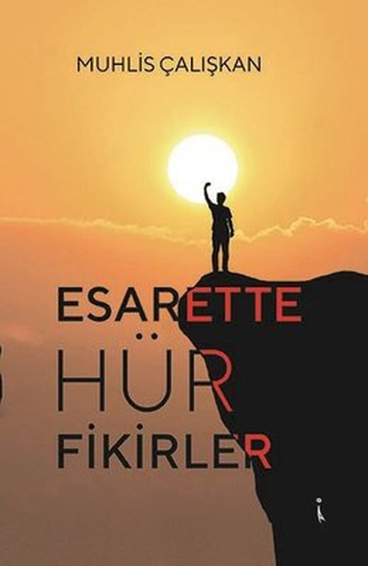 Esarette Hür Fikirler | İkinci Adam Yayınları