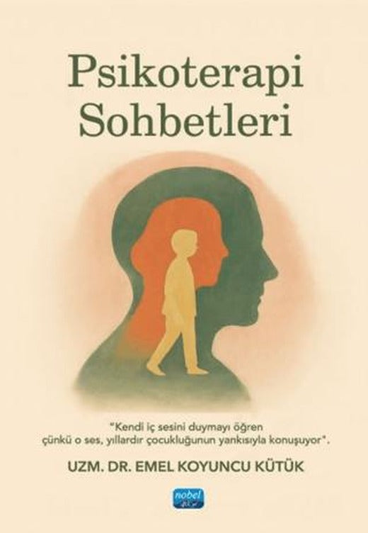 Psikoterapi Sohbetleri | Nobel Akademik Yayıncılık (Ciltsiz)