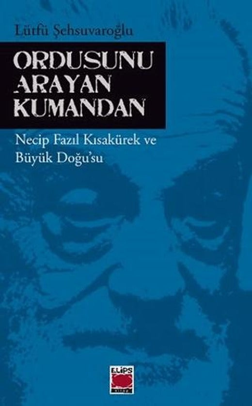Ordusunu Arayan Kumandan