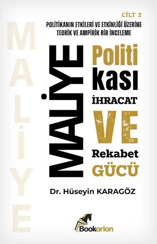 Maliye politikası, İhracat ve Rekabet Gücü | Bookarion Yayıncılık (Ciltsiz)  - Resim 1