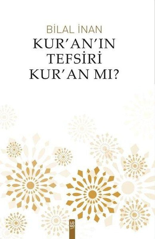 Kur'an'ın Tefsiri Kur'an mı?