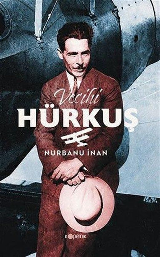 Vecihi Hürkuş | Kopernik Kitap (İnce Kapak)