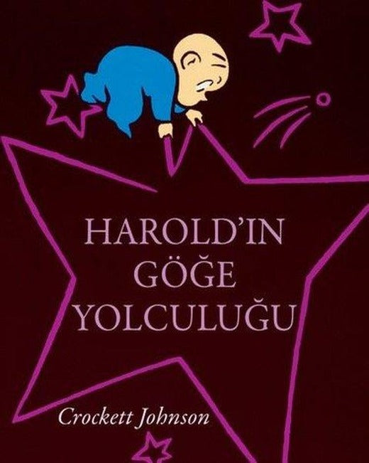 Harold'ın Göğe Yolculuğu | Can Çocuk Yayınları (İnce Kapak)