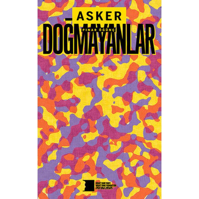 Asker Doğmayanlar | Hrant Dink Vakfı Yayınları