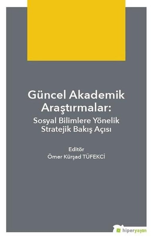 Teknik Bilimlerde Güncel Yaklaşımlar | Hiperlink (İnce Kapak)