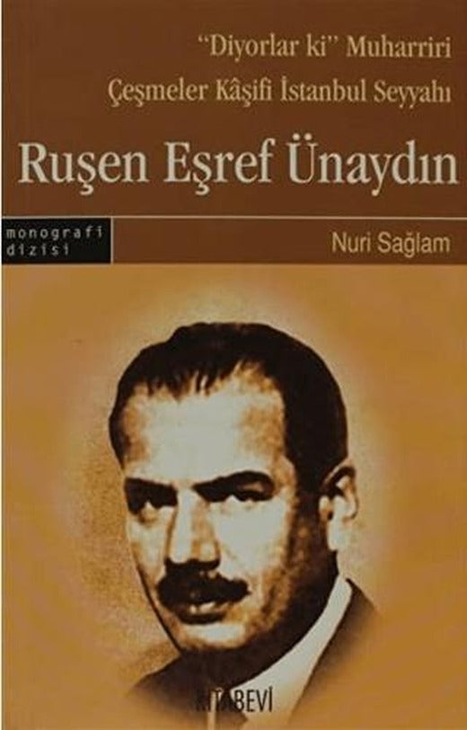 Ruşen Eşref Ünaydın | Kitabevi Yayınları (Ciltsiz)