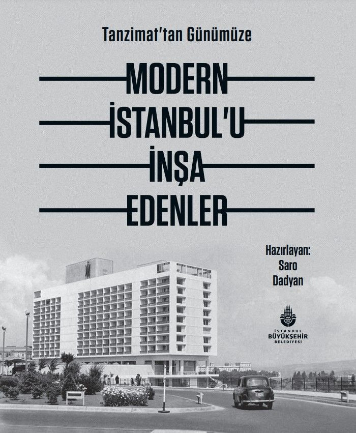 Tanzimat'tan Günümüze Modern İstanbul’u İnşa Edenler | İBB Yayınları (Ciltli)